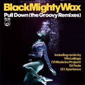 Pull Down (The Groovy Remixes) - EP artwork