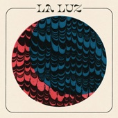 La Luz - Lazy Eyes and Dune