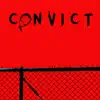 Convict - Single album lyrics, reviews, download