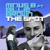 The Spot (feat. Billie Brown) - Single album lyrics, reviews, download