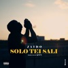 Solo Tei Sali - Single
