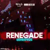 Renegade song lyrics