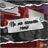 No Me Conocen (feat. Bompa Rmx) [Remix] artwork