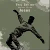 They Got Me Dancing for My Jesus - Single album lyrics, reviews, download