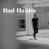 Bad Habits - Acoustic - Single, 2021