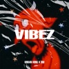 VIBEZ (Freestyle) - Single