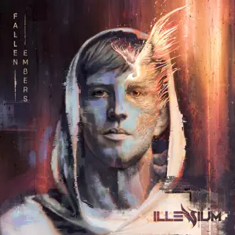 Fallen Embers by ILLENIUM album reviews, ratings, credits