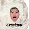 Crockpot - Single album lyrics, reviews, download