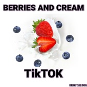 Berries and Cream (TikTok) artwork
