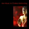 Stream & download Zen Music & Chakra Balancing, Relaxation Meditation Music,Spa Music,Yoga Non Stop Music