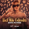 Você Não Entendeu - Single