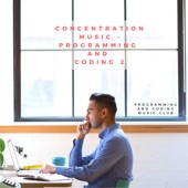 Concentration Music - Programming and Coding 2 artwork