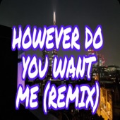 However Do You Want Me (PAGAN Remix) artwork