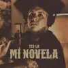 Stream & download Mi Novela - Single