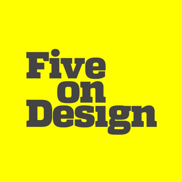 Five on Design Five on Design