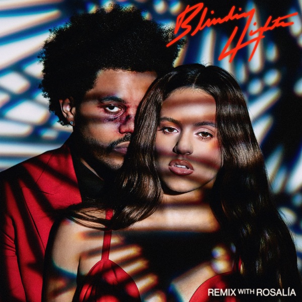 Blinding Lights (Remix) - Single - The Weeknd & ROSALÍA