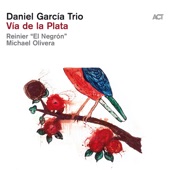 Daniel García Trio - Spring of Life