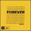 Forever - Single album lyrics, reviews, download