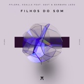 Filhos do Som (feat. Sest & Bárbara Leão) artwork