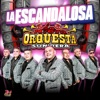 La Nueva Orquesta Sonidera - La Escandalosa