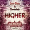 Higher - Love Bass & Devastate lyrics