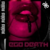 Ego Death - Single
