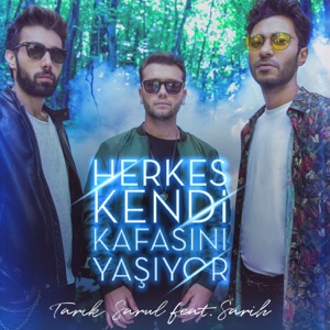 Herkes Kendi Kafasını Yaşıyor (feat. Sarih) - Single