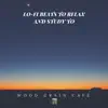 Lo-fi Beats To Relax and Study To, Vol. 17 album lyrics, reviews, download