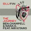The Journey (feat. Nir Kitaro) - Single album lyrics, reviews, download