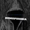 Demophobia - Single album lyrics, reviews, download