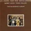 The Bluegrass Album album lyrics, reviews, download