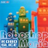 ROBO SLICE - EP