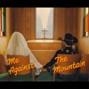 Me Against the Mountain - Single