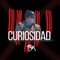 Curiosidad - B.M. lyrics