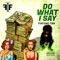 Do What I Say - Fortune Fam lyrics