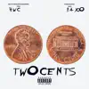 2 Cents (feat. Heavyweightchampion) - Single album lyrics, reviews, download