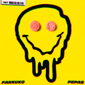 Pepas - Farruko song art