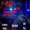 Red Light song lyrics