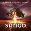 Ṣàngó - Single album lyrics, reviews, download