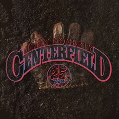Centerfield (25th Anniversary)