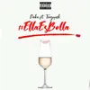 #EllaEsBella (feat. Tiago PZK) - Single album lyrics, reviews, download