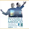 Invisible Mirror (feat. Alim Qasimov) - Single album lyrics, reviews, download