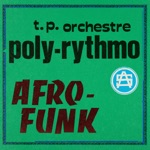 T.P. Orchestre - Poly Rythmo De Cotonou - Rep Pop Du Benin - Segla