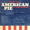 American Pie (feat. Don McLean) - Single album lyrics, reviews, download