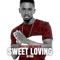 Sweet Loving (In Dub) - Single