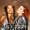 Icona Pop's Summer Mix 2021 (DJ Mix) album lyrics, reviews, download