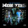MOBTIES (feat. Radaman & 511) - Single album lyrics, reviews, download