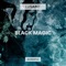Black Magic - Lusaint lyrics