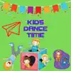 Kids Dance Time - EP album lyrics, reviews, download