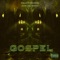 Gospel (feat. Ace da Vinci) - Heavy Crownz lyrics